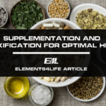 Ultimate guide to supplementation and detoxification for optimal health