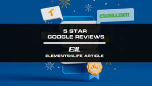 Elements4Life 5 Star Google Reviews