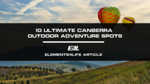 10 Ultimate Canberra Outdoor Adventure Spots