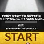 What is the First Step to Setting a Physical Fitness Goal?