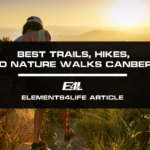 Best Trails, Hikes, and Nature Walks in Canberra