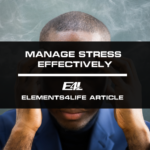 Manage Stress Effectively