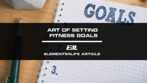 Art of Setting Fitness Goals