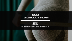 Bum Workout Plan