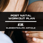 Post Natal Workout Plan