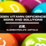 Hidden Vitamin Deficiencies: Signs and Solutions