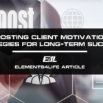 Boosting Client Motivation