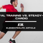 Interval Training vs. Steady-State Cardio