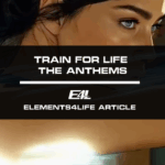 Train For Life Anthem